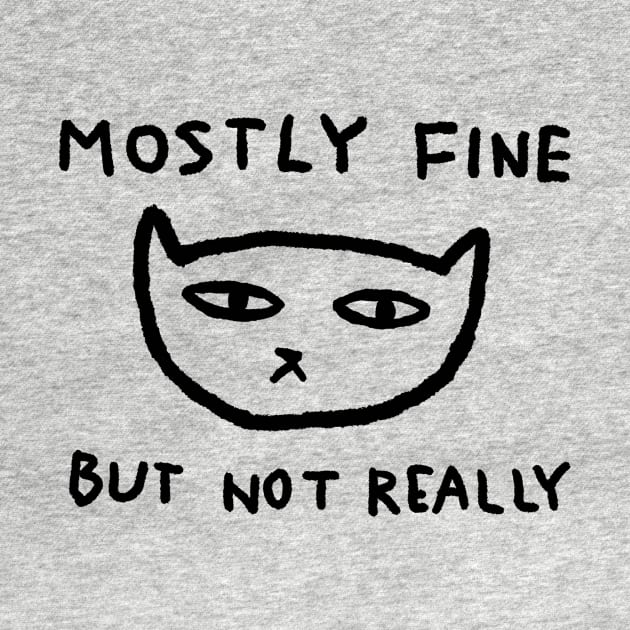 Mostly Fine. But Not Really by FoxShiver